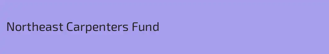 Northeast Carpenters Fund